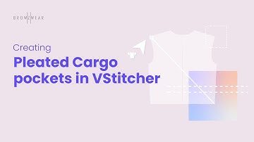Browzwear Help Center Tutorial: Creating Pleated Cargo Pockets in VStitcher