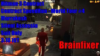 Hitman 3 Contract: CSR-WT #4 - Marrakesh (3:10) Silent Assassin