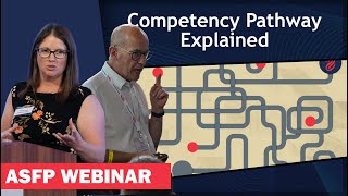ASFP Webinar - Competency Pathway Explained | Webinar