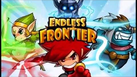 Endless Frontier (RPG Game For Android) - BGM (Background Music) 1