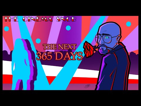 The Next 365 Days - The Cinema Snob