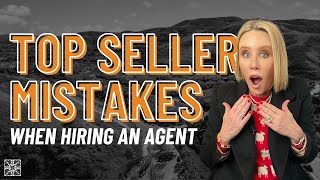 Top Seller Mistakes To Avoid when Hiring a Real Estate Agent! Audra Lambert 2024