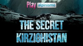 Secret Kirghizistan - Trailer - PlayAlpinismo