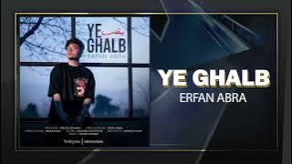 Erfan Abra - Ye Ghalb |  TRACK عرفان ابرا - یه قلب