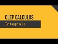 Integrals (CLEP Calculus T2 #32)
