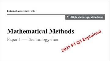 QCAA: 2021 Math Methods External exam paper 1 multiple choice question 1 explained