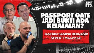 AGEN DAN PSSI HARUS TERBUKA, PEMAIN NATURALISASI INDONESIA TIDAK TAHU HARUS MELEPAS PASPOR LAMA?