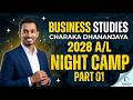BUSINESS STUDIES | CHARAKA DHANANJAYA | 2028 A/L | Night Camp Part 01 | Queenton Education