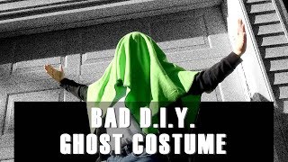 Bad D.I.Y. - Ghost Costume