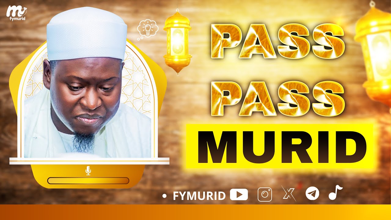PASS - PASSU Mouride / Par Serigne Ahmadou Mbacké Darou Mouhty
