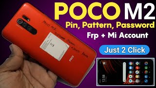 POCO M2 Pattern Lock | Poco M2 Password Lock | Pin,Pattern Password,Frp,Mi Account Only 2 Click