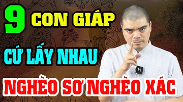 9 Cặp Con Giáp Lấy Nhau Là Nghèo Xơ Xác Khổ Sở Suốt Cuộc Đời