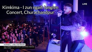 Kimkima - I zun ngaih lunglen Live (Official) Manipur | Hornbill Cable Network chords