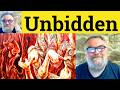 😎 Unbidden Meaning - Unbidden Defined - Unbidden Examples - Unbidden Definition - Unbidden