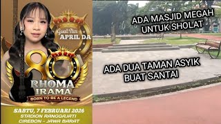 SEBELUM NONTON KONSER 8 DEKADE RHOMA IRAMA \u0026 DEDE APRIL DA7 STADION RANGGA JATI CIREBON 