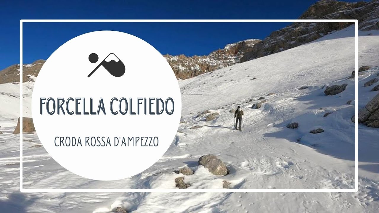 Forcella Colfiedo Scialpinismo - Croda Rossa d'Ampezzo