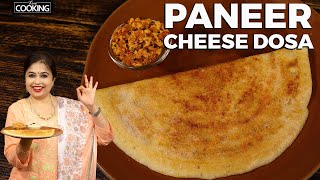 Paneer Cheese Dosa | Street Style Paneer Dosa | Breakfast Recipes | Paneer Recipes