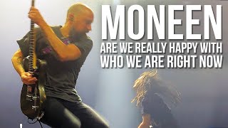 Moneen - Are We Really Happy With Who We Are Right Now @ History (Toronto)