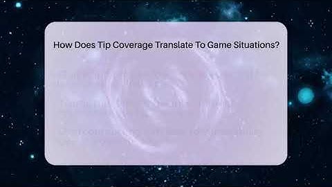 How Does Tip Coverage Translate To Game Situations? - The Volleyball Hub