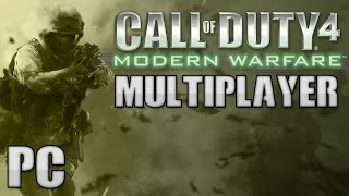 Call of Duty 4: Modern Warfare Multiplayer - Epic Nostalgia Trip (PC)