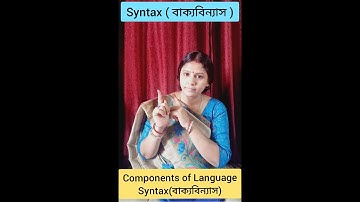 Syntax|Components of Language |Sishumonostotwa|PrimaryTET|CTET #shorts