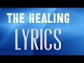 The Healing - Blanca feat Dante Bowe Lyrics