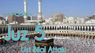 Al-Qur'an juz 5 Ust.bilal Attaki