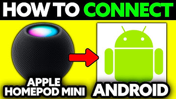 How To Connect Apple Homepod Mini to Android (2025) - Step by Step