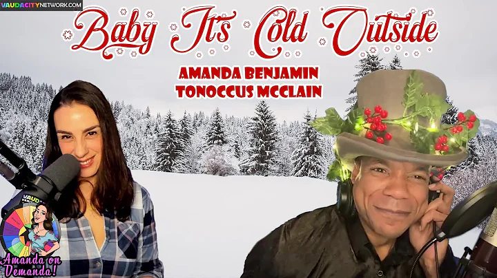 Baby It's Cold Outside - Amanda Benjamin & Tonoccu...