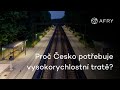 Pro esko potebuje vysokorychlostn trat