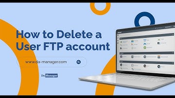 How to Delete a User FTP Account in a Few Simple Steps | Simple Guide