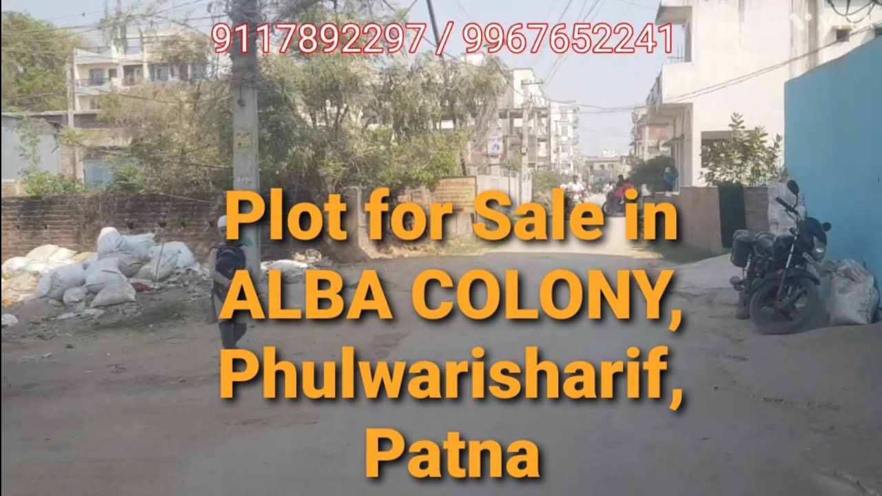Plot for sale in ALBA COLONY, Phulwarisharif,Patna YouTube