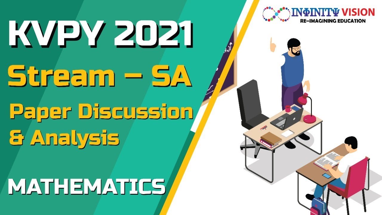 KVPY Paper Discussion 2021 | MATHEMATICS (SA)