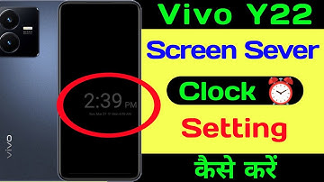 How To Vivo Y22 Screen Sever Setting ll How To Use Clock And photos Screen Sever Vivo Y22