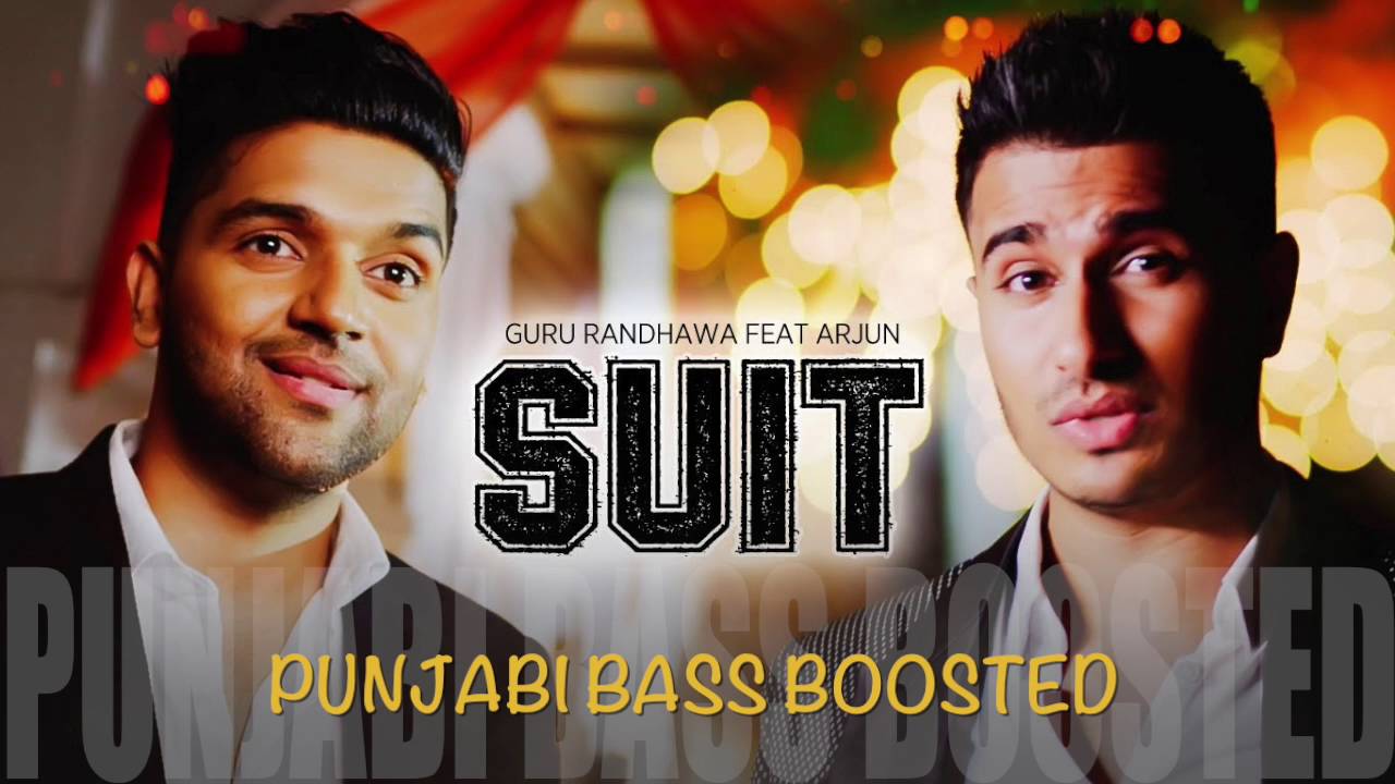 Suit [Bass Boosted] | Guru Randhawa Feat. Arjun | Latest Punjabi Songs 2016