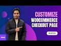 How to Customize WooCommerce Checkout Page | WooCommerce Checkout Field Editor (2026)