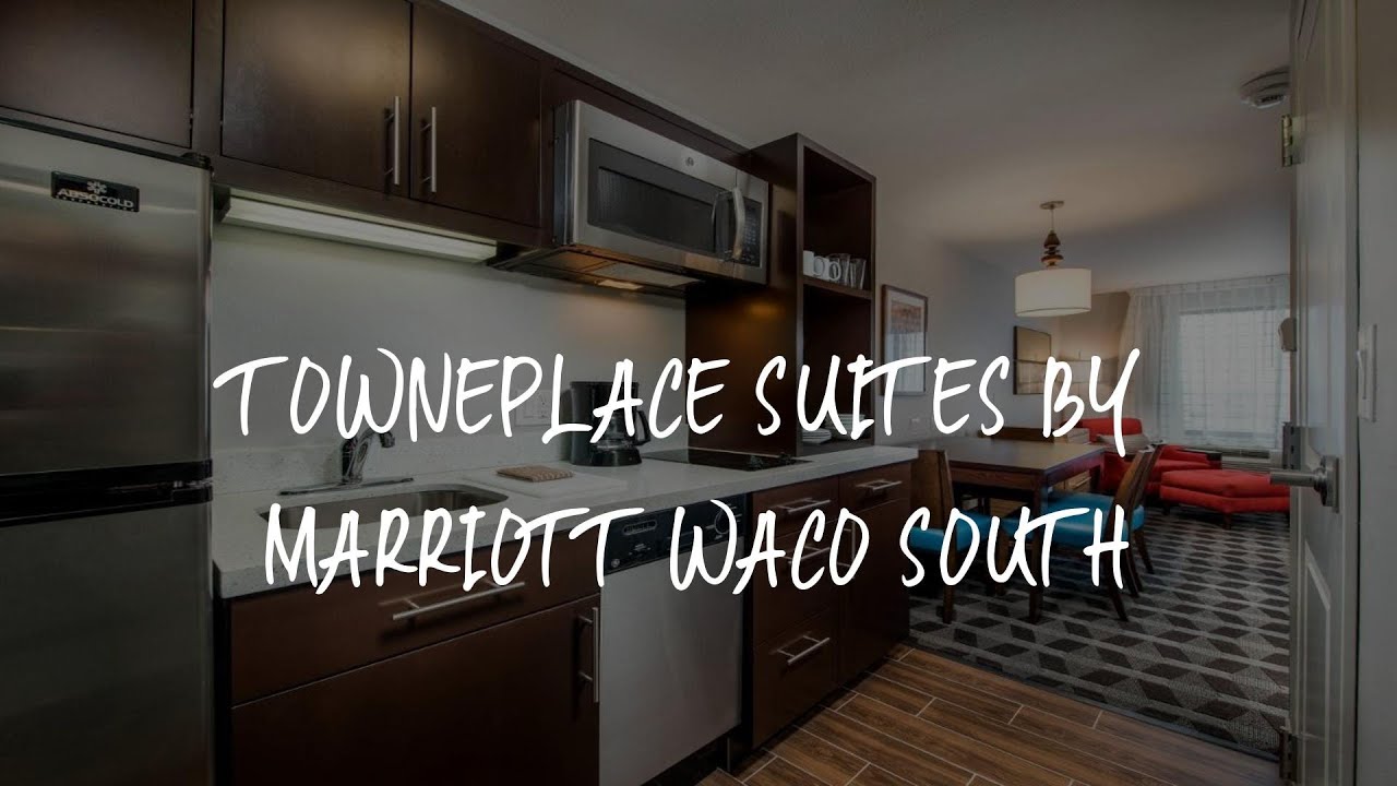 TownePlace Suites by Marriott Waco South Review - Waco , United States of America