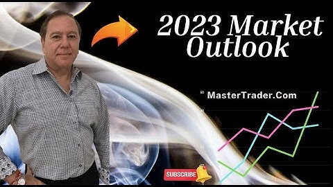 Get Ready for 2023 with Master Trader Markets Yearly Review