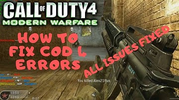 How to fix cod 4 errors
