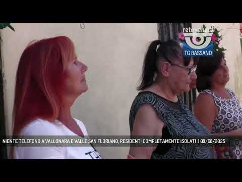 NIENTE TELEFONO A VALLONARA E VALLE SAN FLORIANO, RESIDENTI COMPLETAMENTE ISOLATI  | 08/08/2025