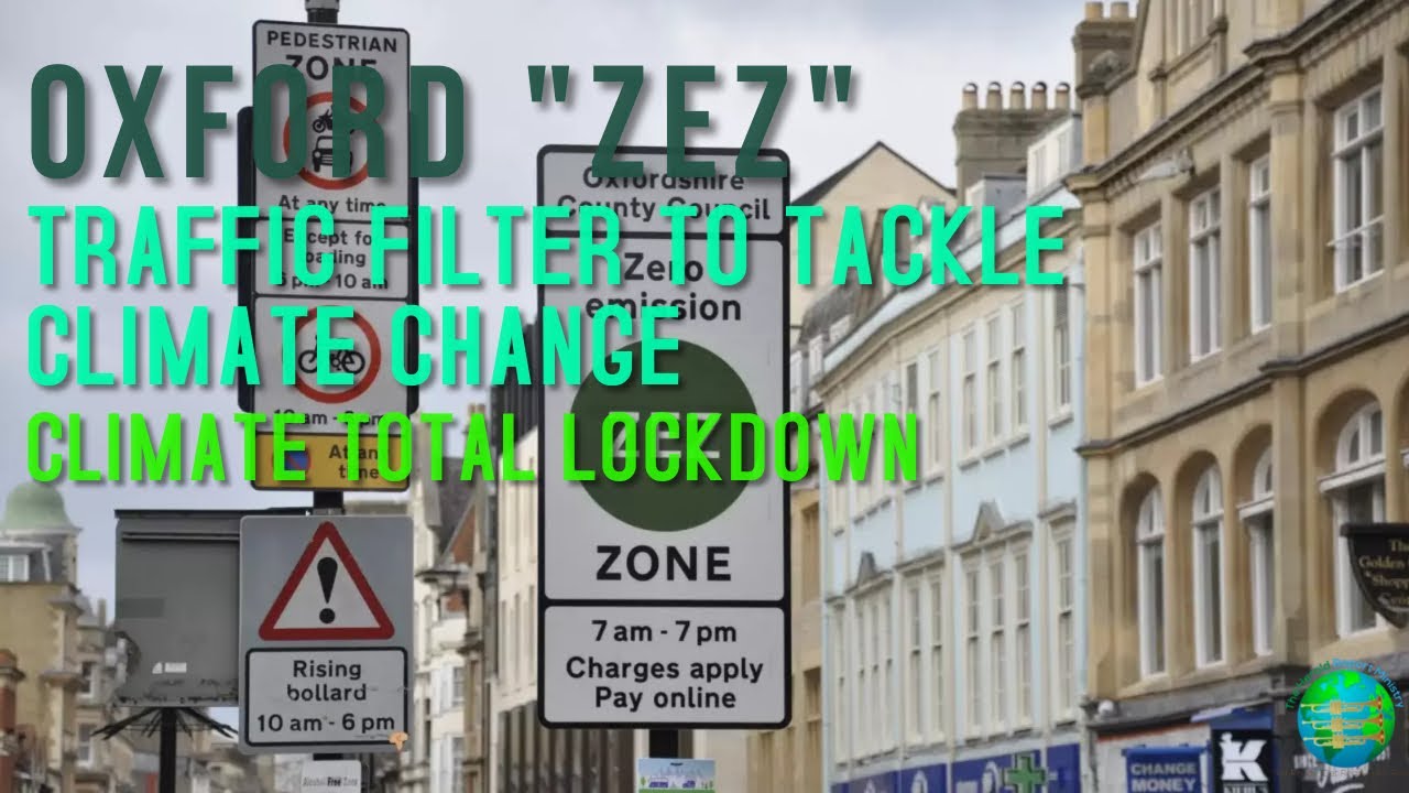 Oxford "ZEZ" || Traffic Filter To Tackle Climate Change || Climate Total Lockdown