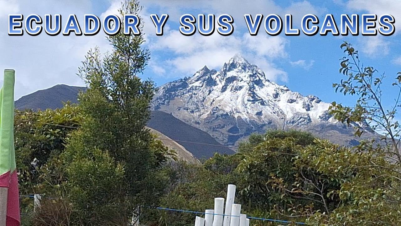 ECUADOR Y SUS VOLCANES