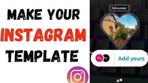How To Make Add Yours Template On Instagram | Quick Tutorial 2024