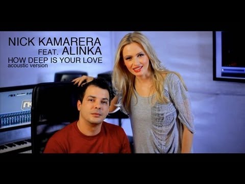 Nick Kamarera Feat Alinka - How Deep Is Your Love (Acustic Version)