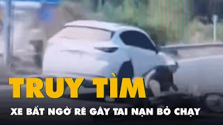 Truy tìm ô tô rẽ phải bất ngờ, gây tai nạn rồi bỏ chạy ở Thủ Đức