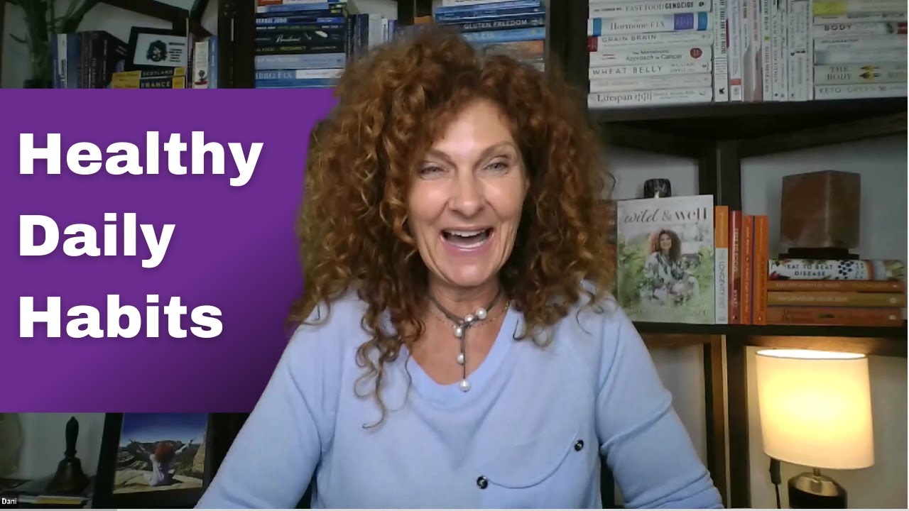 Daily Habits for Optimal Health: It's All About Lifestyle with Dani Williams
