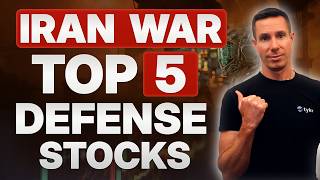 Iran War and the Top 5 Defense Stocks