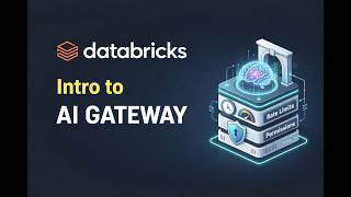 Databricks Intro Concepts: AI Gateway