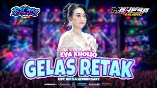 Gelas Retak   Eva Kholiq Mahesa  Halal Bihalal Best Man Session 3 Tratebang Wonokerto