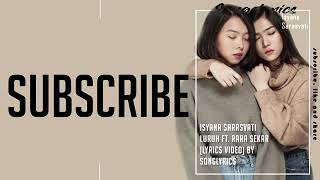 ISYANA SARASVATI FT. RARA SEKAR LARASATI LURUH BY LIRIK LAGU